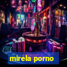 mirela porno